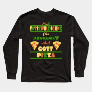 Pizza Italien Urlaub Kulinarisch Koch Pasta Long Sleeve T-Shirt